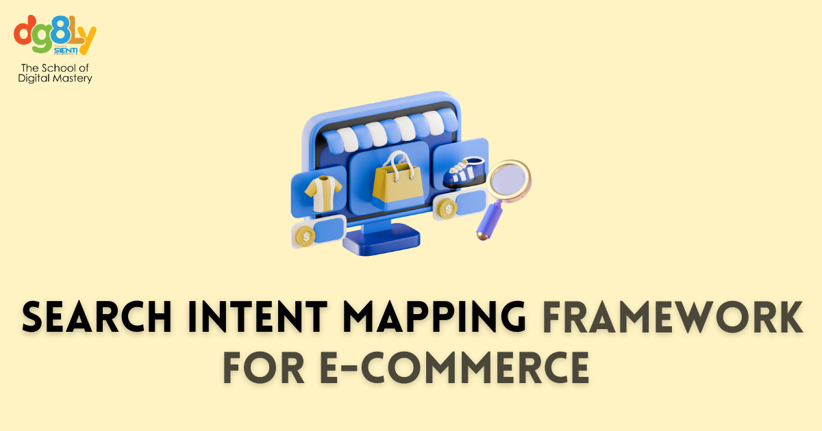 Search Intent Mapping Framework for E-commerce